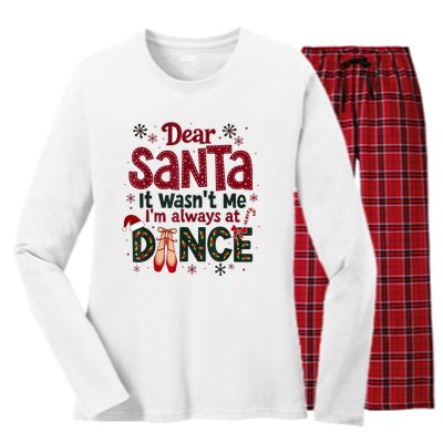 Dear Santa It WasnT Me IM Always At Dance Ballet Christmas.Jpzmsgrj Women's Long Sleeve Flannel Pajama Set 