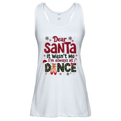 Dear Santa It WasnT Me IM Always At Dance Ballet Christmas.Jpzmsgrj Ladies Essential Flowy Tank