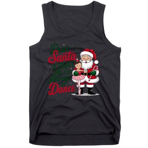 Dear Santa It WasnT Me IM Always At Dance Ballet Christmas Tank Top