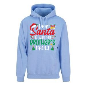 Dear Santa It Was My BrotherS Fault Funny Christmas Funny Gift Unisex Surf Hoodie