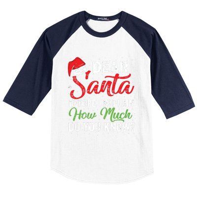 Dear Santa I Can Explain Funny Christmas Adults Baseball Sleeve Shirt