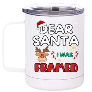 Dear Santa I Was Framed Funny Xmas Family Matching Gift 12 oz Stainless Steel Tumbler Cup