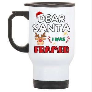 Dear Santa I Was Framed Funny Xmas Family Matching Gift Stainless Steel Travel Mug