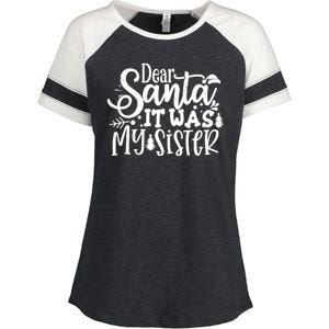 Dear Santa It Was My Sister Funny Christmas Enza Ladies Jersey Colorblock Tee