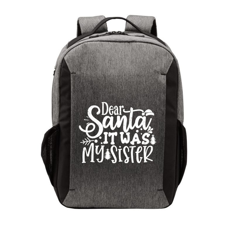 Dear Santa It Was My Sister Funny Christmas Vector Backpack