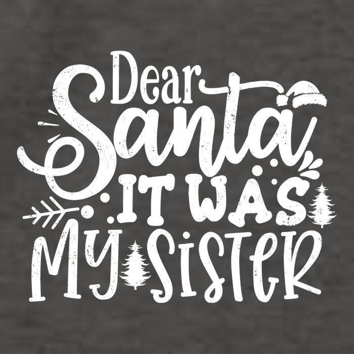 Dear Santa It Was My Sister Funny Christmas Vector Backpack