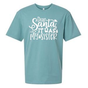 Dear Santa It Was My Sister Funny Christmas Sueded Cloud Jersey T-Shirt