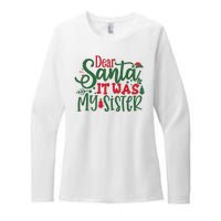 Dear Santa It Was My Sister Funny Christmas Womens CVC Long Sleeve Shirt