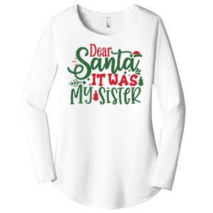 Dear Santa It Was My Sister Funny Christmas Women's Perfect Tri Tunic Long Sleeve Shirt