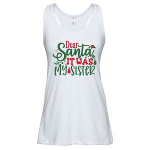 Dear Santa It Was My Sister Funny Christmas Ladies Essential Flowy Tank