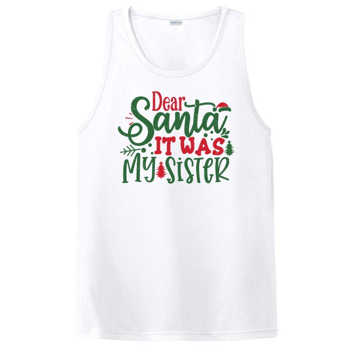 Dear Santa It Was My Sister Funny Christmas PosiCharge Competitor Tank