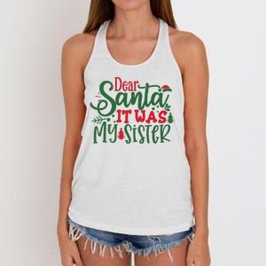 Dear Santa It Was My Sister Funny Christmas Women's Knotted Racerback Tank