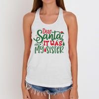 Dear Santa It Was My Sister Funny Christmas Women's Knotted Racerback Tank