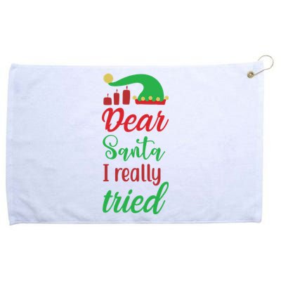 Dear Santa I Really Tried Grommeted Golf Towel