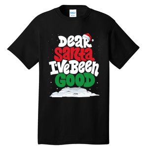 Dear Santa IVe Been Good Pajama Costume Family Matching Tall T-Shirt