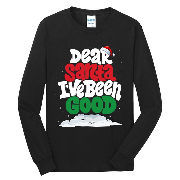 Dear Santa IVe Been Good Pajama Costume Family Matching Tall Long Sleeve T-Shirt