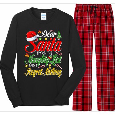 Dear Santa I'm On The Naughty List And I Regret Nothing Gift Long Sleeve Pajama Set