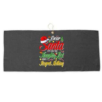 Dear Santa I'm On The Naughty List And I Regret Nothing Gift Large Microfiber Waffle Golf Towel