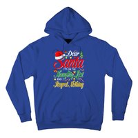 Dear Santa I'm On The Naughty List And I Regret Nothing Gift Hoodie