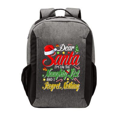 Dear Santa I'm On The Naughty List And I Regret Nothing Gift Vector Backpack