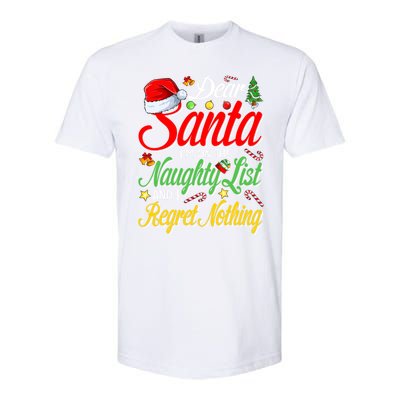 Dear Santa I'm On The Naughty List And I Regret Nothing Gift Softstyle CVC T-Shirt