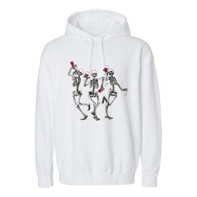 Dancing Skeletons Ing Wine Lover Funny Halloween Scary Funny Gift Garment-Dyed Fleece Hoodie