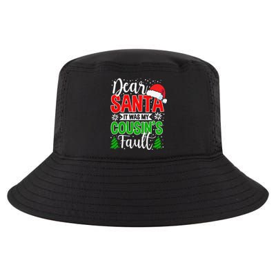 Dear Santa It Was My Cousins Fault Christmas Cousin.png Cool Comfort Performance Bucket Hat