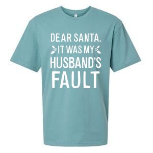 Dear Santa It Was My Husbands Fault Gift Sueded Cloud Jersey T-Shirt