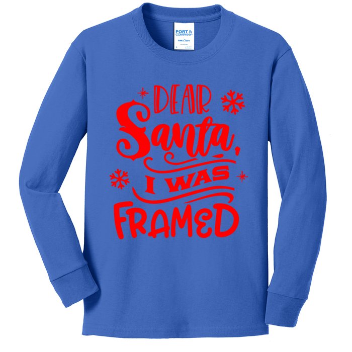 Dear Santa I Was Framed Gift Kids Long Sleeve Shirt