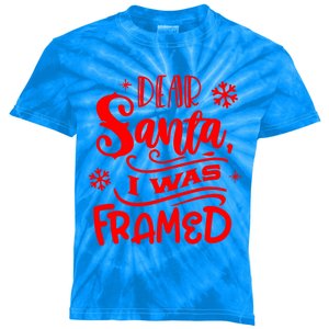 Dear Santa I Was Framed Gift Kids Tie-Dye T-Shirt