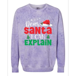 Dear Santa I Can Explain Funny Christmas List Xmas Pajamas Colorblast Crewneck Sweatshirt