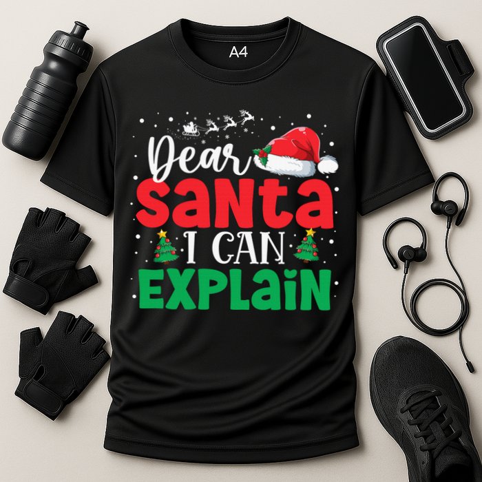 Dear Santa I Can Explain Funny Christmas List Xmas Pajamas Performance Shirt
