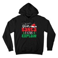 Dear Santa I Can Explain Funny Christmas List Xmas Pajamas Hoodie