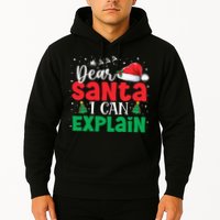 Dear Santa I Can Explain Funny Christmas List Xmas Pajamas Hoodie