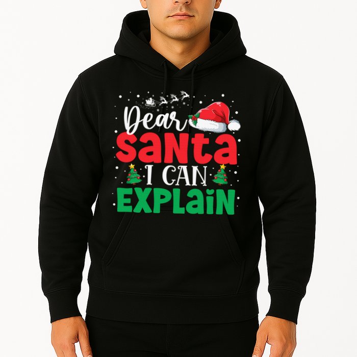 Dear Santa I Can Explain Funny Christmas List Xmas Pajamas Hoodie
