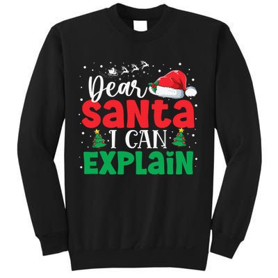 Dear Santa I Can Explain Funny Christmas List Xmas Pajamas Sweatshirt