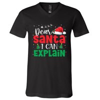 Dear Santa I Can Explain Funny Christmas List Xmas Pajamas V-Neck T-Shirt