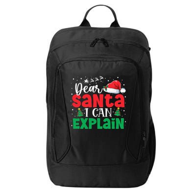Dear Santa I Can Explain Funny Christmas List Xmas Pajamas City Backpack