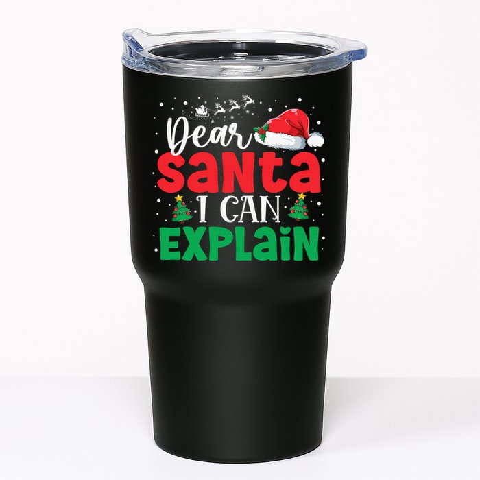 Dear Santa I Can Explain Funny Christmas List Xmas Pajamas Tumbler