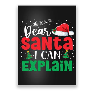 Dear Santa I Can Explain Funny Christmas List Xmas Pajamas Poster