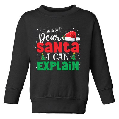 Dear Santa I Can Explain Funny Christmas List Xmas Pajamas Toddler Sweatshirt