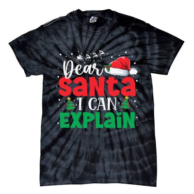 Dear Santa I Can Explain Funny Christmas List Xmas Pajamas Tie-Dye T-Shirt
