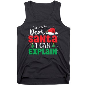 Dear Santa I Can Explain Funny Christmas List Xmas Pajamas Tank Top