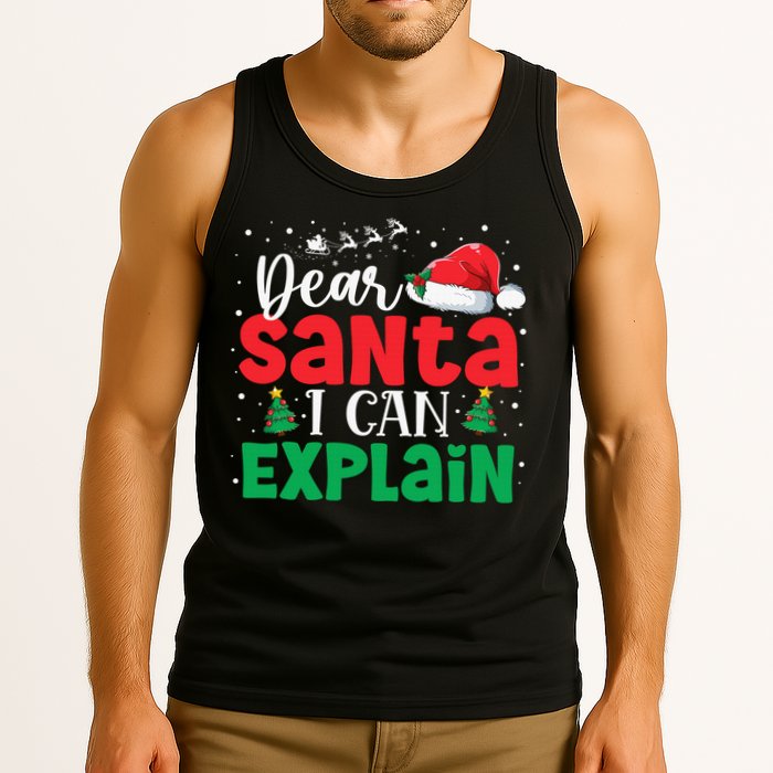 Dear Santa I Can Explain Funny Christmas List Xmas Pajamas Tank Top