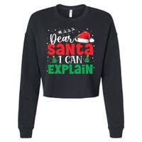 Dear Santa I Can Explain Funny Christmas List Xmas Pajamas Cropped Pullover Crew