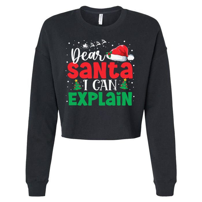 Dear Santa I Can Explain Funny Christmas List Xmas Pajamas Cropped Pullover Crew