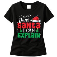 Dear Santa I Can Explain Funny Christmas List Xmas Pajamas Womens T-Shirt