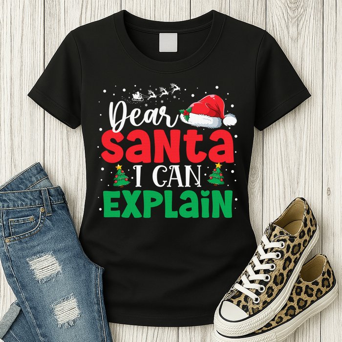 Dear Santa I Can Explain Funny Christmas List Xmas Pajamas Womens T-Shirt