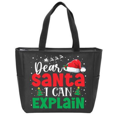 Dear Santa I Can Explain Funny Christmas List Xmas Pajamas Zip Tote Bag
