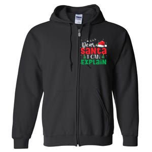 Dear Santa I Can Explain Funny Christmas List Xmas Pajamas Full Zip Hoodie